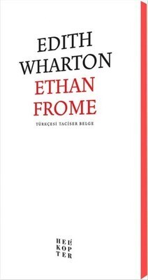 Ethan Frome - Helikopter Yayınları