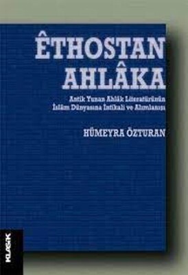 Ethostan Ahlaka - Klasik Yayınları