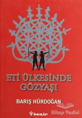 Eti Ülkesinde Gözyaşı - 1