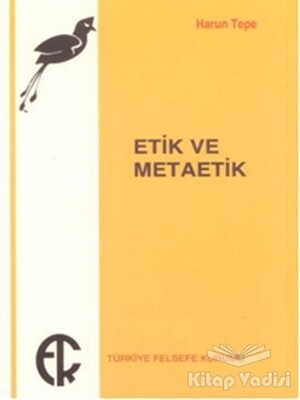 Etik ve Metaetik - Türkiye Felsefe Kurumu
