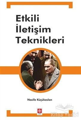 Etkili İletişim Teknikleri - Ekin Yayınevi