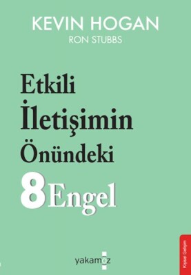 Etkili İletişimin Önündeki 8 Engel - Yakamoz Yayınları