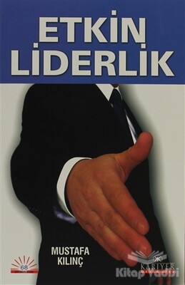 Etkin Liderlik - Kariyer Yayınları