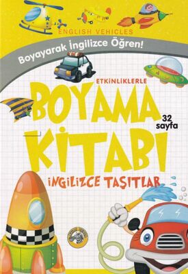 Etkinliklerle Boyama Kitabı İngilizce Taşıtlar - 1