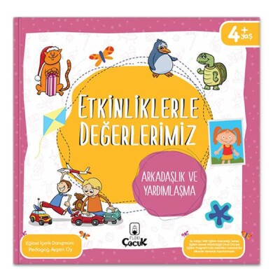 Etkinliklerle Değerlerimiz - Arkadaşlık ve Yardımlaşma - Floki Çocuk