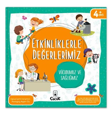 Etkinliklerle Değerlerimiz - Vücudumuz ve Sağlığımız - Floki Çocuk