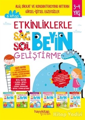 Etkinliklerle Sağ Beyin Sol Beyin Geliştirme (3-4 Yaş) (6 Kitap Takım) - Hayy Kitap