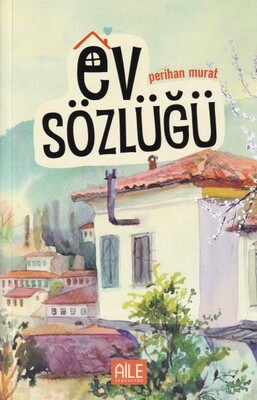 Ev Sözlüğü - Semerkand Basım Yayın