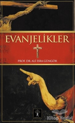 Evanjelikler - İlgi Kültür Sanat Yayınları
