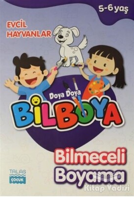 Evcil Hayvanlar - Doya Doya Bil Boya Bilmeceli Boyama (5-6 Yaş) - Talas Yayınları