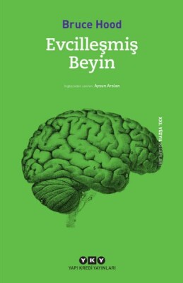 Evcilleşmiş Beyin - Yapı Kredi Yayınları