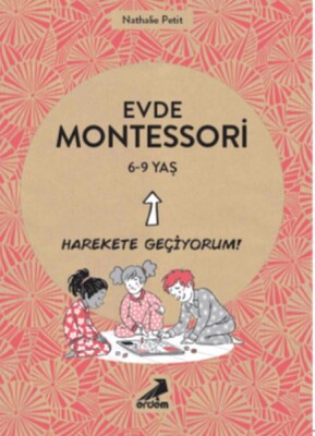Evde Montessori 6-9 Yaş - Erdem Yayınları
