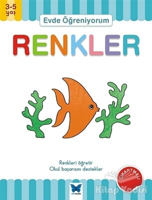 Evde Öğreniyorum - Renkler - Mavi Kelebek Yayınları