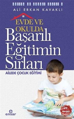 Evde ve Okulda Başarılı Eğitimin Sırları Ailede Çocuk Eğitimi - 1