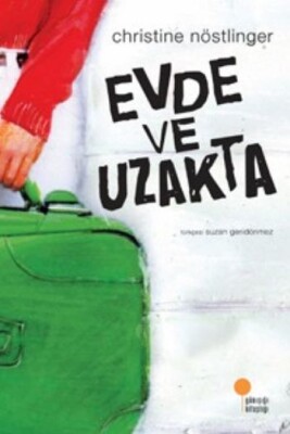 Evde ve Uzakta - Günışığı Kitaplığı