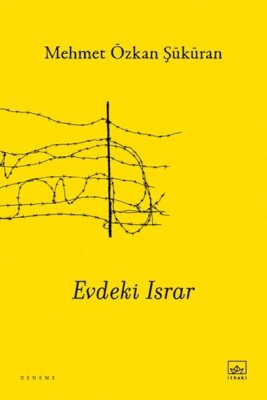 Evdeki Israr - İthaki Yayınları