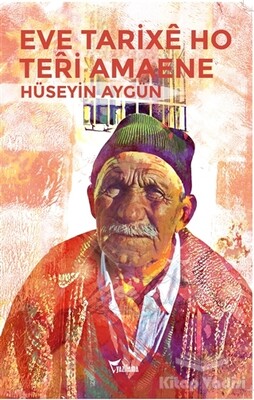 Eve Tarixe Ho Teri Amaene - Yazılama Yayınevi