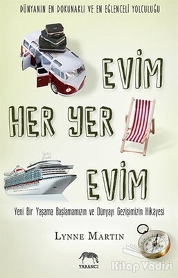 Evim Her Yer Evim - Yabancı Yayınları