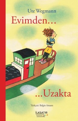 Evimden Uzakta - İlksatır Yayınevi