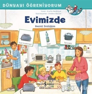 Evimizde - Dünyayı Öğreniyorum - İş Bankası Kültür Yayınları