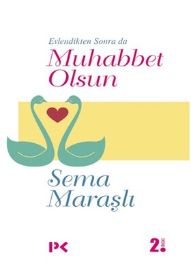 Evlendikten Sonra da Muhabbet Olsun - Profil Kitap