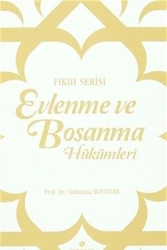 Evlenme ve Boşanma Hükümleri - 1