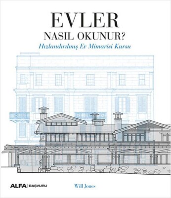 Evler Nasıl Okunur? - Alfa Yayınları