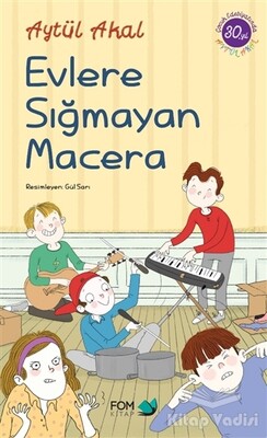 Evlere Sığmayan Macera - FOM Kitap