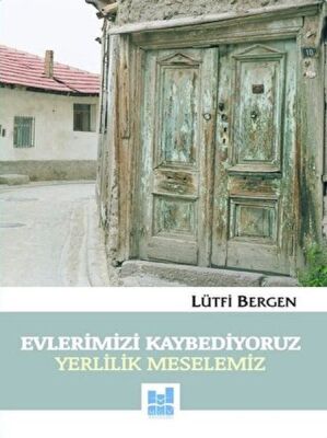 Evlerimizi Kaybediyoruz - 1