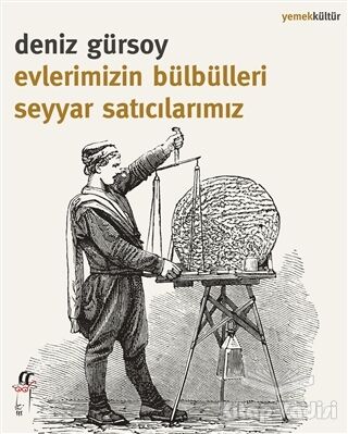 Evlerimizin Bülbülleri Seyyar Satıcılarımız - 1