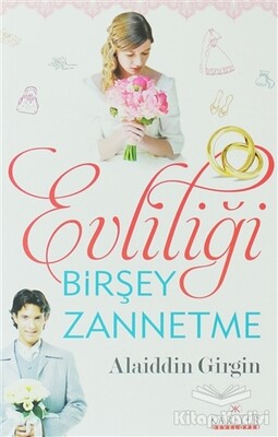 Evliliği Birşey Zannetme - Kariyer Yayınları