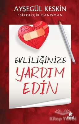 Evliliğinize Yardım Edin - Hayat Yayınları