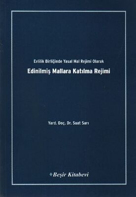 Evlilik Birliğinde Yasal Mal Rejimi Olarak Edinilmiş Mallara Katılma Rejimi - 1