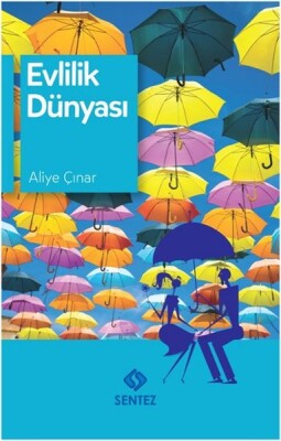 Evlilik Dünyası - Sentez Yayınları