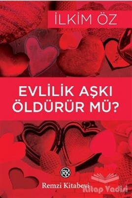 Evlillik Aşkı Öldürür mü? - Remzi Kitabevi