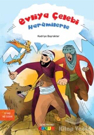 Semerkand Çocuk Yayınları - Evliya Çelebi Haramilerle