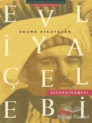 Evliya Çelebi Seyahatnamesi Seçme Hikayeler - 1