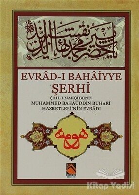 Evrad-ı Bahaiyye Şerhi - Buhara Yayınları