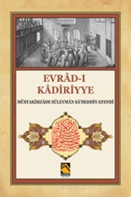 Evrad-ı Kadiriyye (Tercüme-Şerh) - Buhara Yayınları