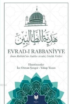 Evrad-ı Rabbaniyye; İmam Rabbani'nin (Kuddise Sirruhü) Günlük Virdleri - Bilgeoğuz Yayınları