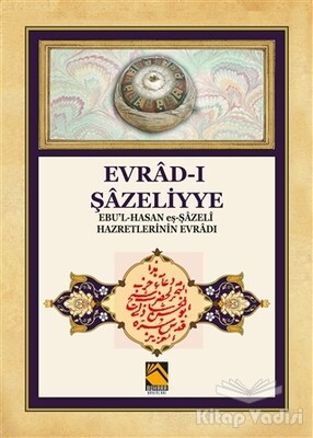 Evrad-ı Şazeliyye - Buhara Yayınları