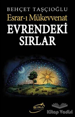 Evrendeki Sırlar - Esrar-ı Mükevvenat - Şira Yayınları
