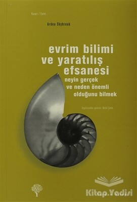 Evrim Bilimi ve Yaratılış Efsanesi - Yordam Kitap