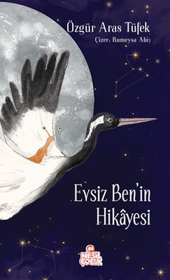 Evsiz Ben’in Hikâyesi - Nesil Çocuk