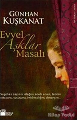 Evvel Aşklar Masalı - Doğan Kitap