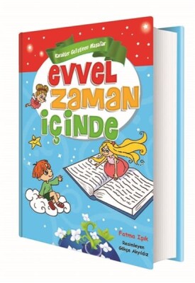 Evvel Zaman İçinde - Ema Çocuk