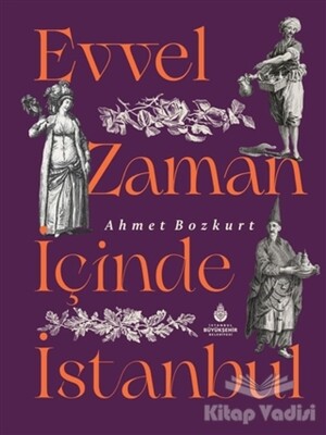 Evvel Zaman İçinde İstanbul - Kültür A.Ş.