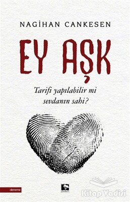 Ey Aşk - Çınaraltı Yayınları