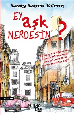 Ey Aşk Nerdesin? - Sola Unitas