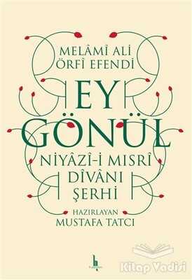 Ey Gönül - H Yayınları